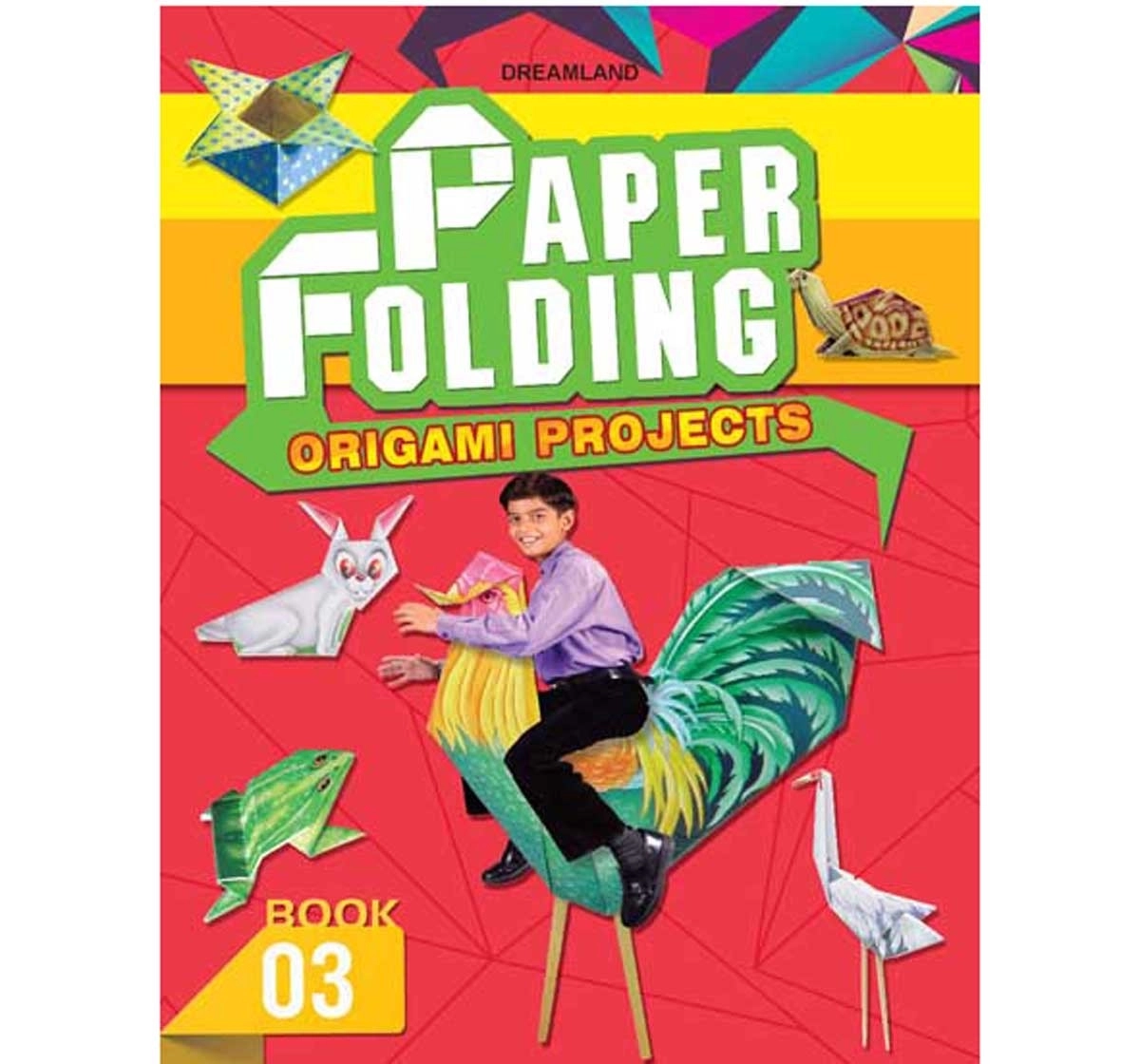Dreamland Paperback Paper Folding Book 3 for Kids 4Y+, Multicolour