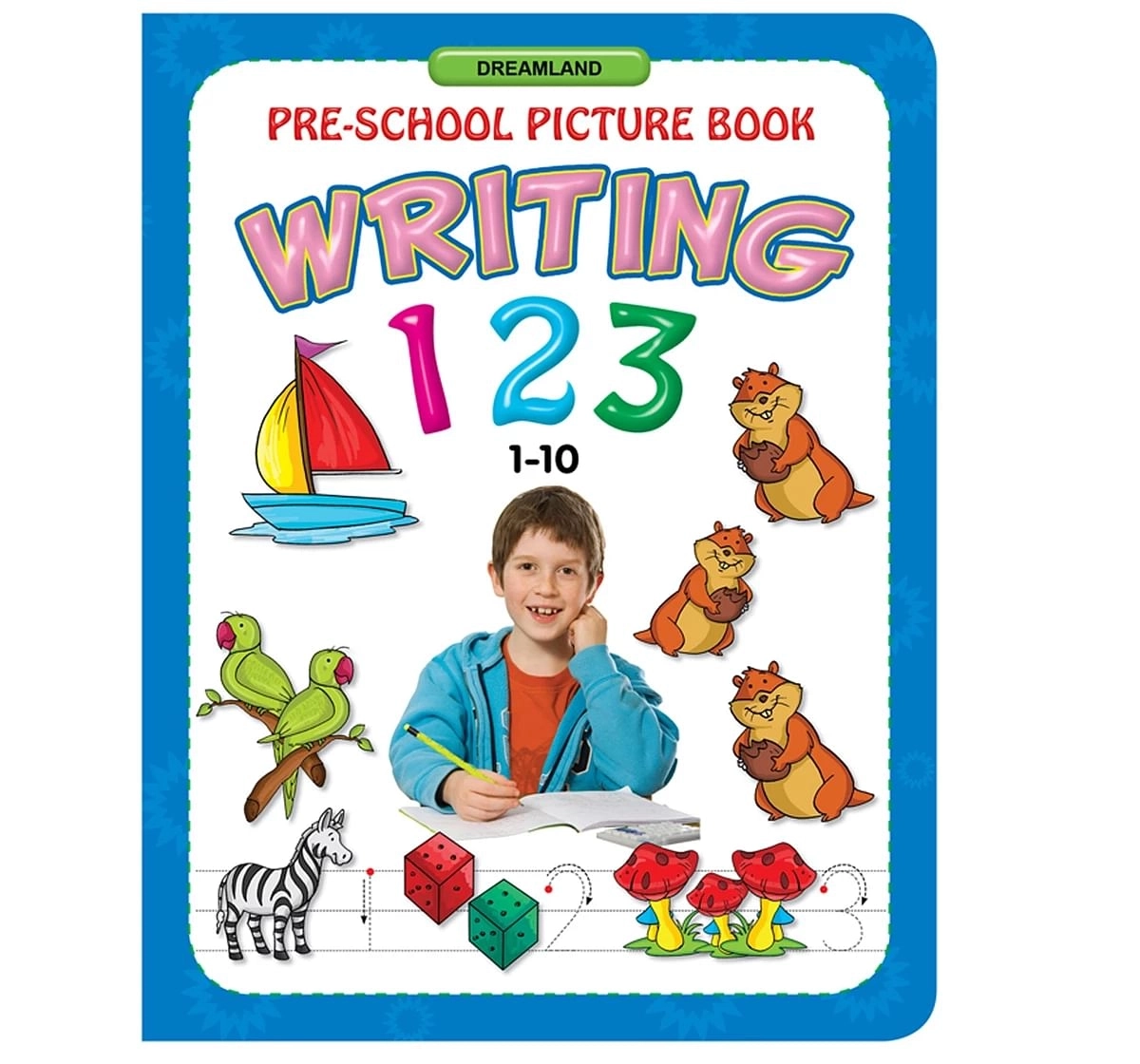 Dreamland Paper Back Writing 1 To 10 Early Learning Book for kids 2Y+, Multicolour