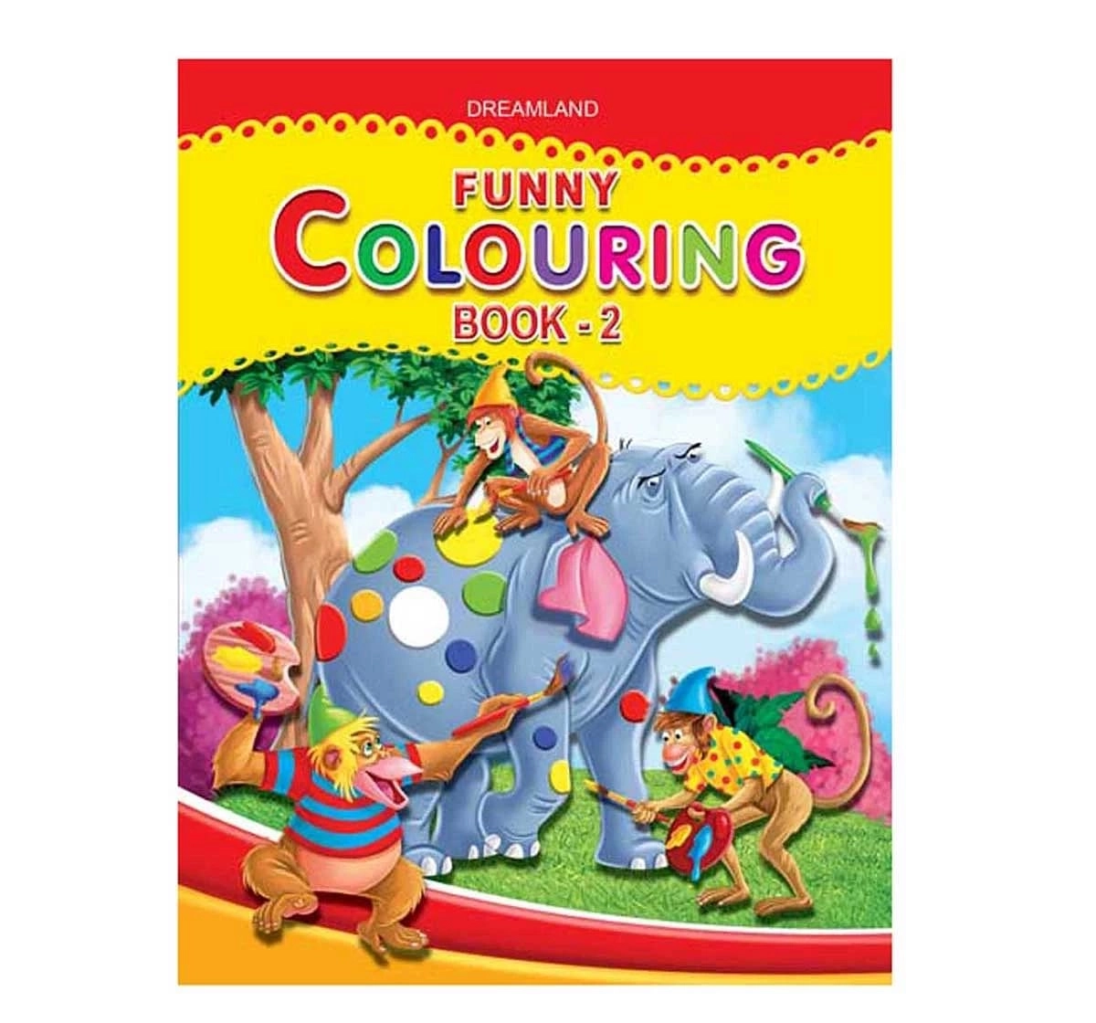 Dreamland Paper Back Funny Colouring Book Part 2 for kids 3Y+, Multicolour