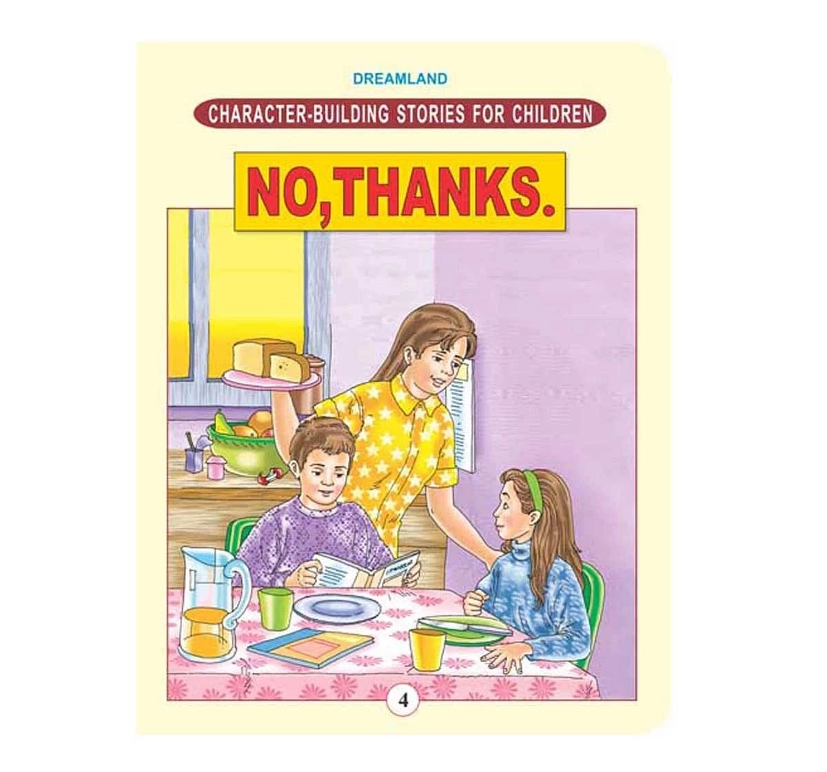 Dreamland Paper Back Character Building No Thanks Story Books for kids 5Y+, Multicolour