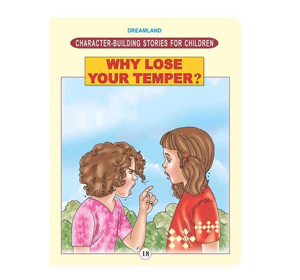 Dreamland Paper Back Character Building Why Lose Your Temper Story Books for kids 5Y+, Multicolour