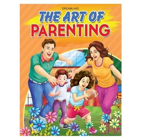 Dreamland Paper Back The Art of Parenting Book for kids 3Y+, Multicolour