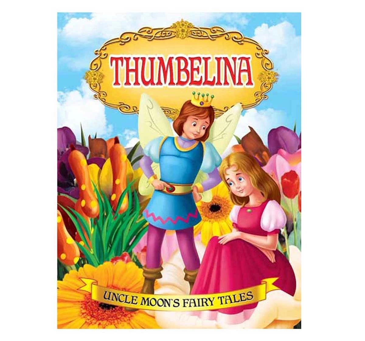 Dreamland Paper Back Thumbelina Story Books for kids 2Y+, Multicolour