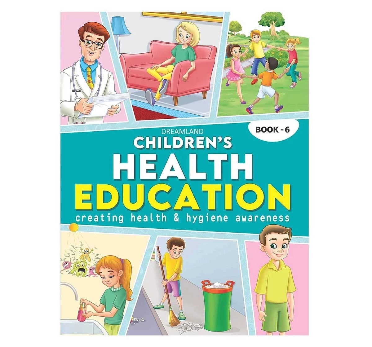 Dreamland Paper Back Children Health Education Part 6 Book for kids 10Y+, Multicolour