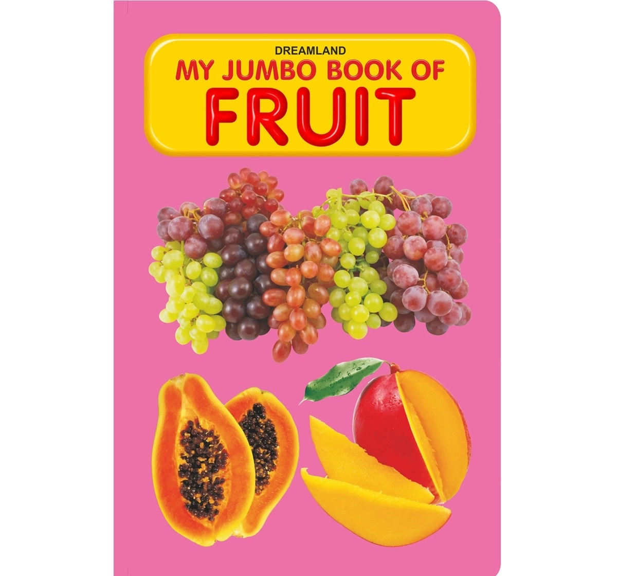 Dreamland Paperback My Jumbo Fruit Books for Kids 3Y+, Multicolour