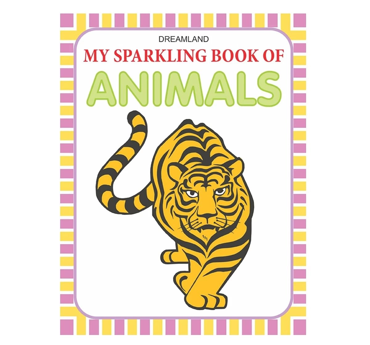 Dreamland Paper Back My Sparkling Animals Book for kids 2Y+, Multicolour