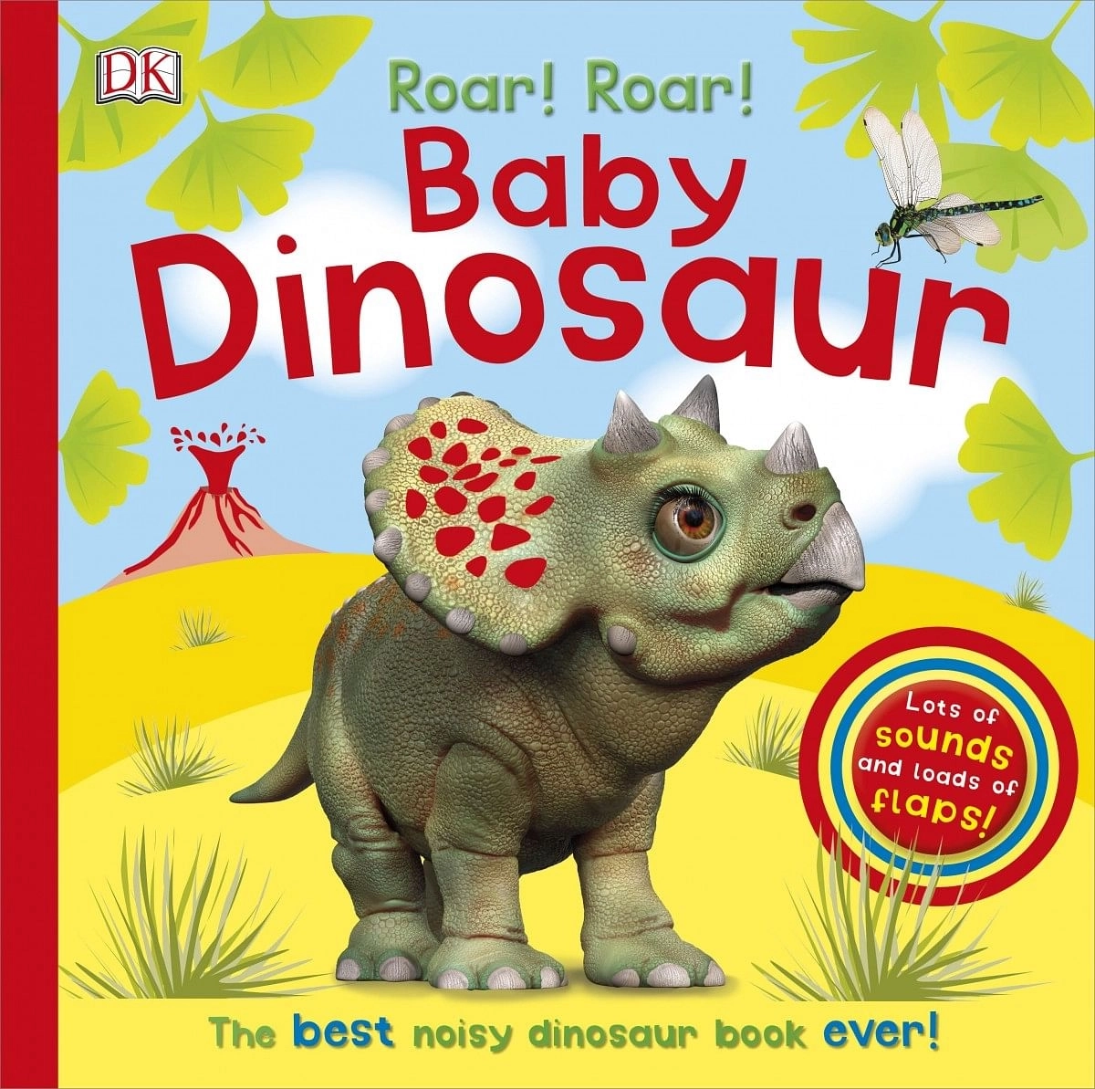 Roar! Roar! Baby Dinosaur, 12 Pages Book by DK Children, Board Book