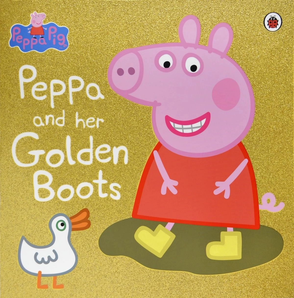 Peppa Pig: Peppa And Her Golden Boots Book