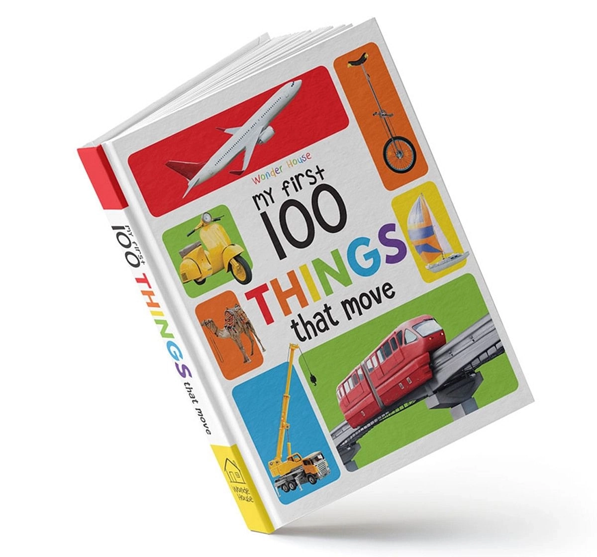 My First 100 Things That Move Book, 24 Pages Book By Wonder House Books, Board Book