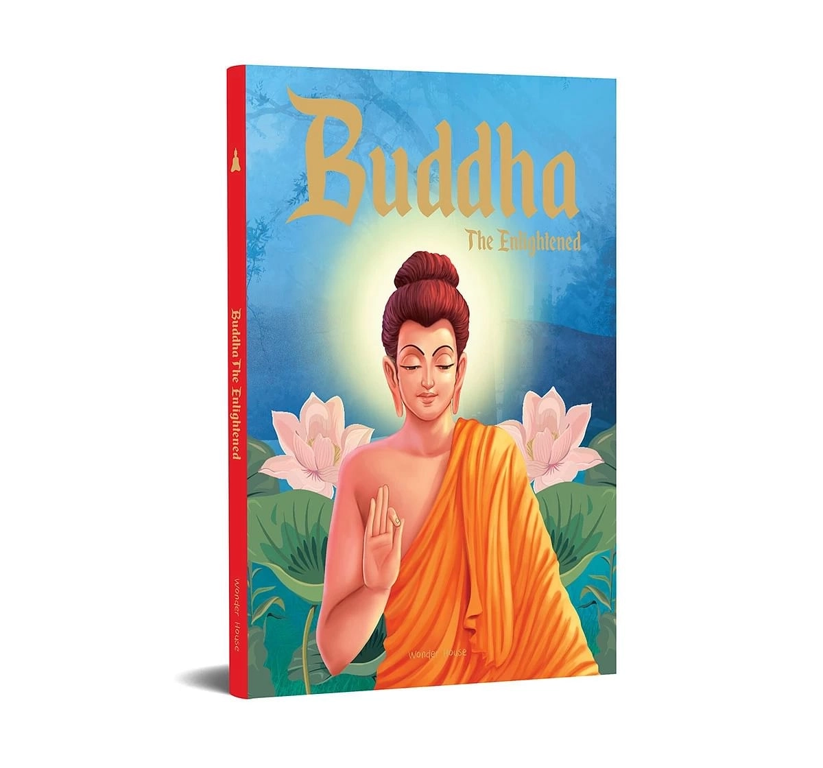 Wonder House Books Buddha the Enlightened Illustrated Stories From Indian History and Mythology Book for kids 5Y+, Multicolour