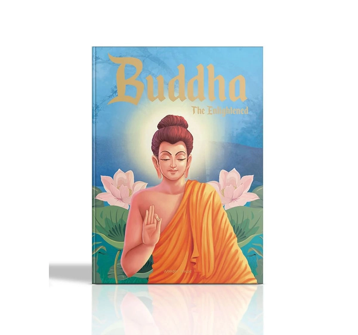 Wonder House Books Buddha the Enlightened Illustrated Stories From Indian History and Mythology Book for kids 5Y+, Multicolour