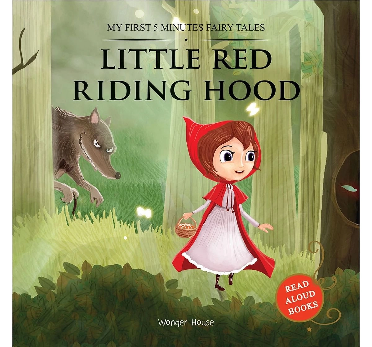 Wonder House Books My First 5 Minutes Fairy Tales Little Red Riding Hood for kids 3Y+, Multicolour