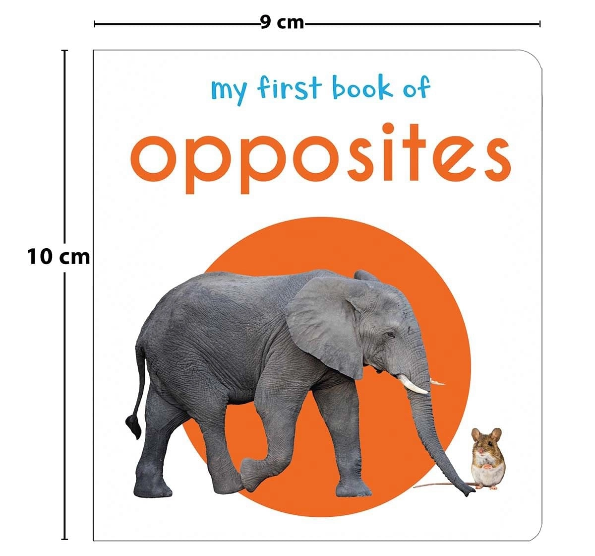 Wonder House Books My First Book of Opposites Hardback Multicolor 0M+