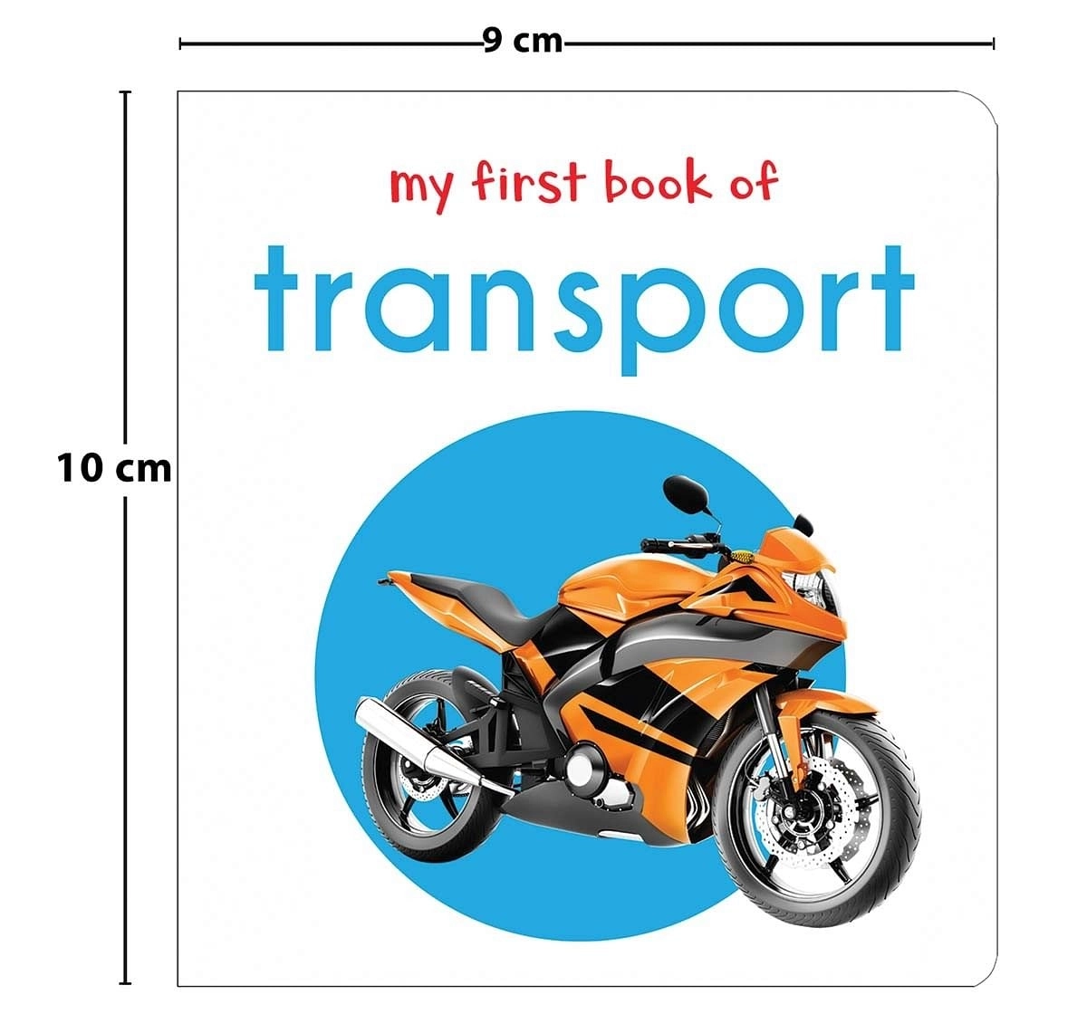 Wonder House Books My First Book of Transport First Board BookHardcover Multicolor 0M+