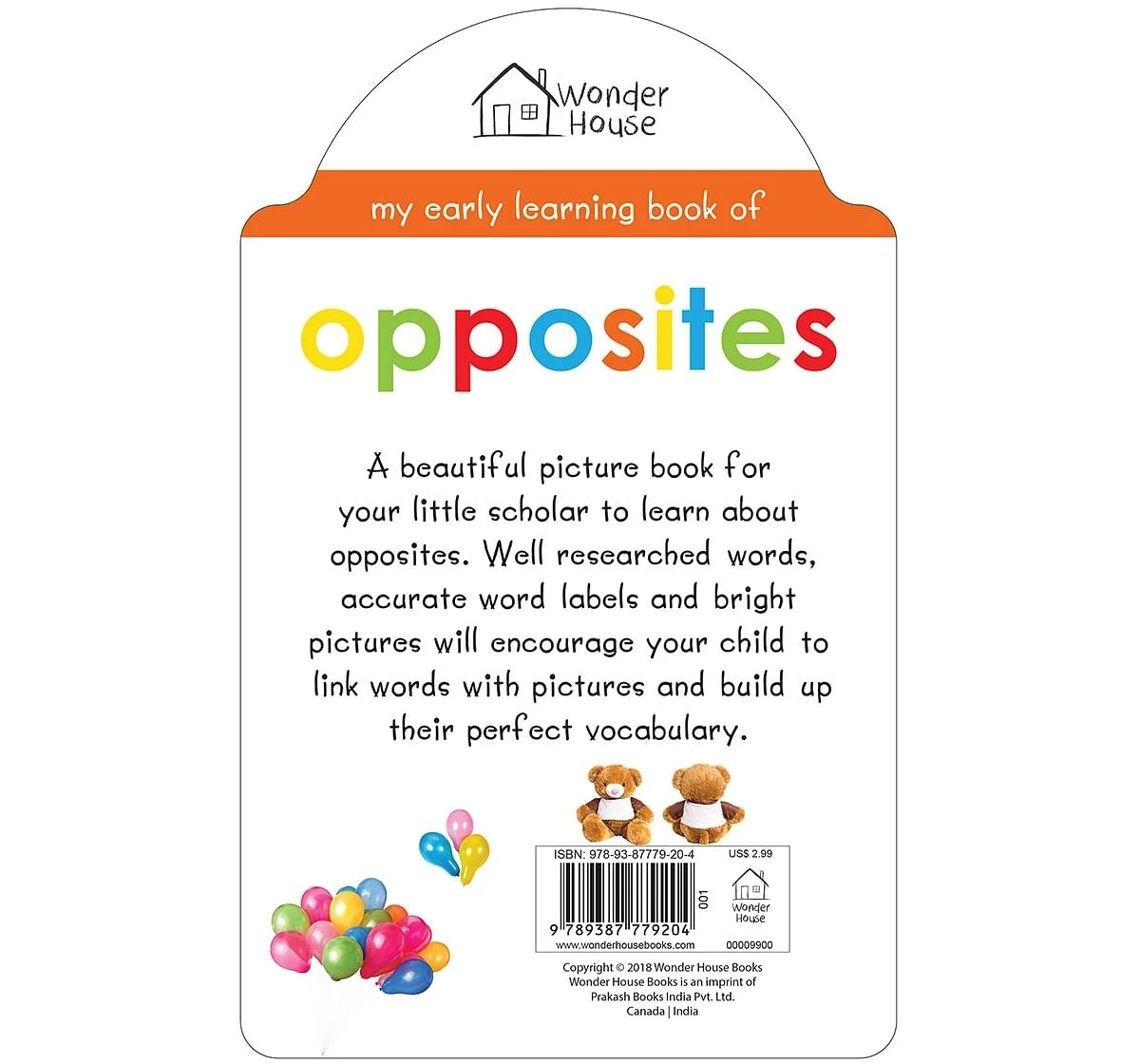 Wonder House Books My Early Learning Opposites Book for kids 0M+, Multicolour