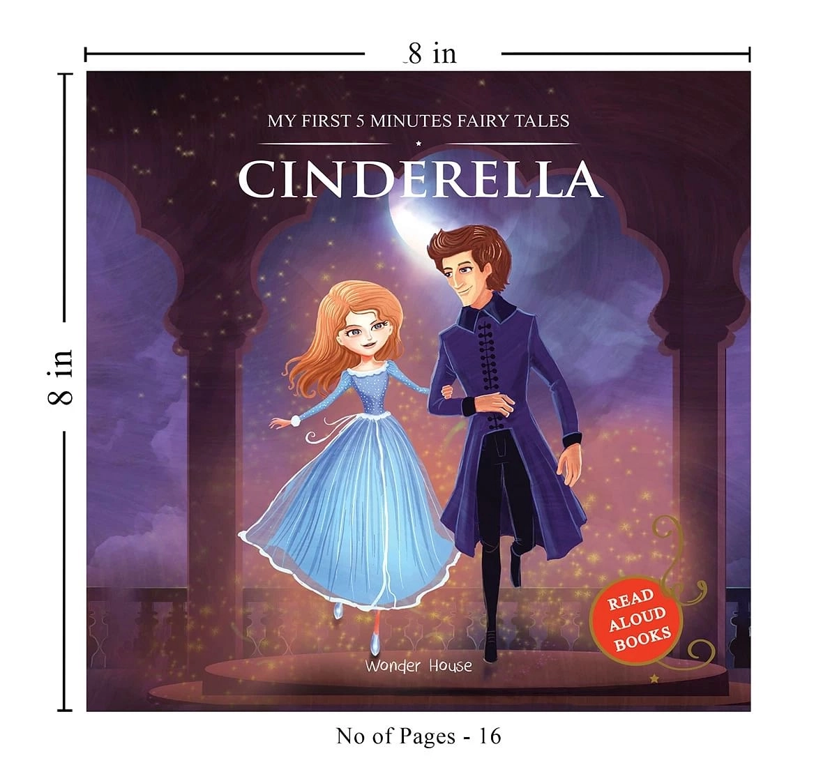 Wonder House Books My First 5 Minutes Fairy Tales Cinderella for kids 3Y+, Multicolour