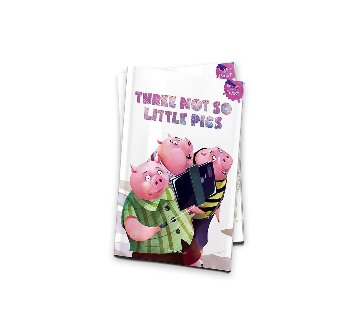 Wonder House Books Three Not So Little Pigs Fairytales With A Twist Story for kids 3Y+, Multicolour
