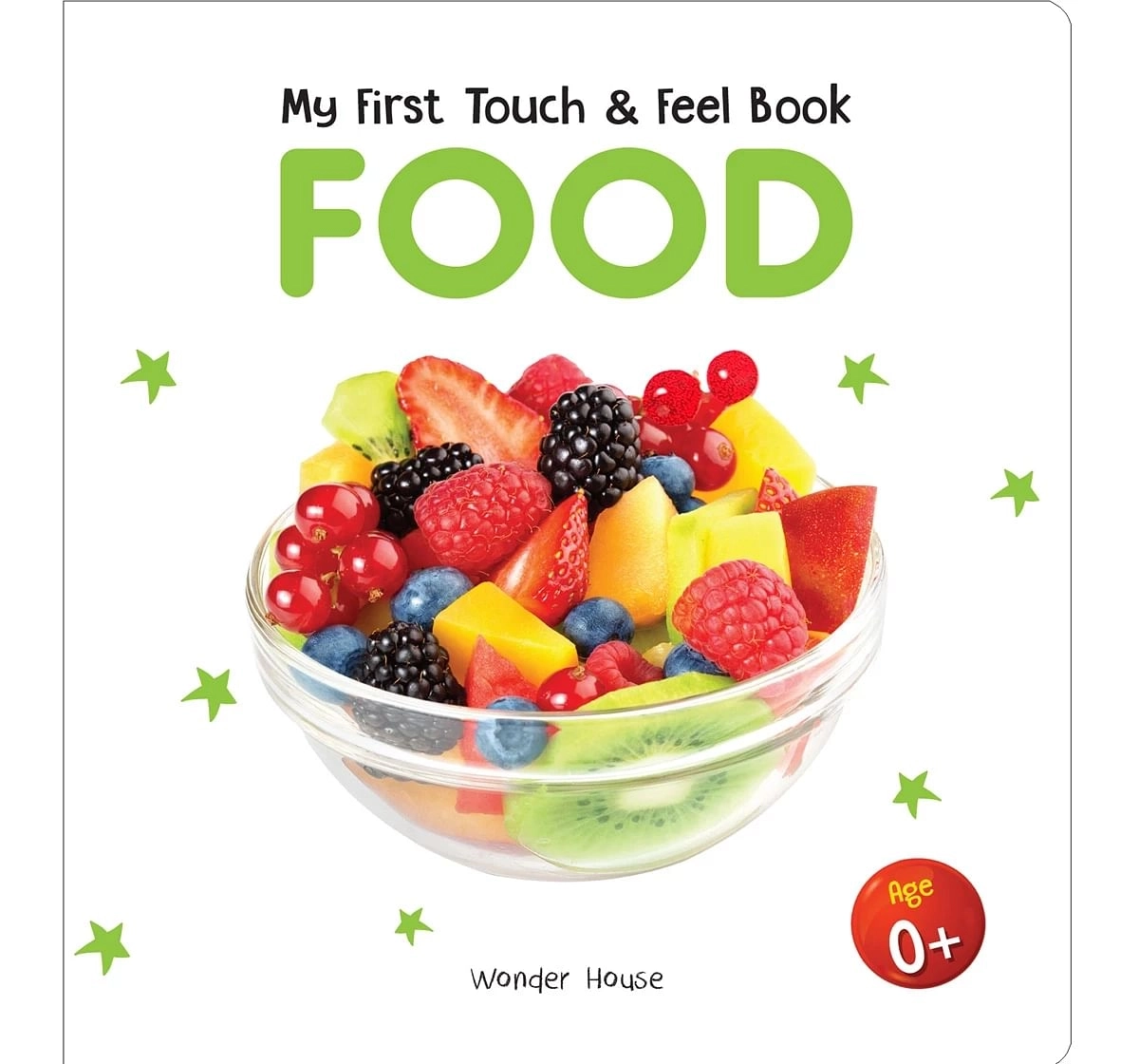 Wonder House Books My First Touch and Feel Food Board Book for kids 0M+, Multicolour