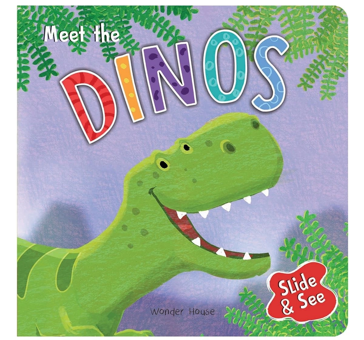 Wonder House Books Slide and See Meet the Dinos Sliding Novelty Board Book for kids 0M+, Multicolour