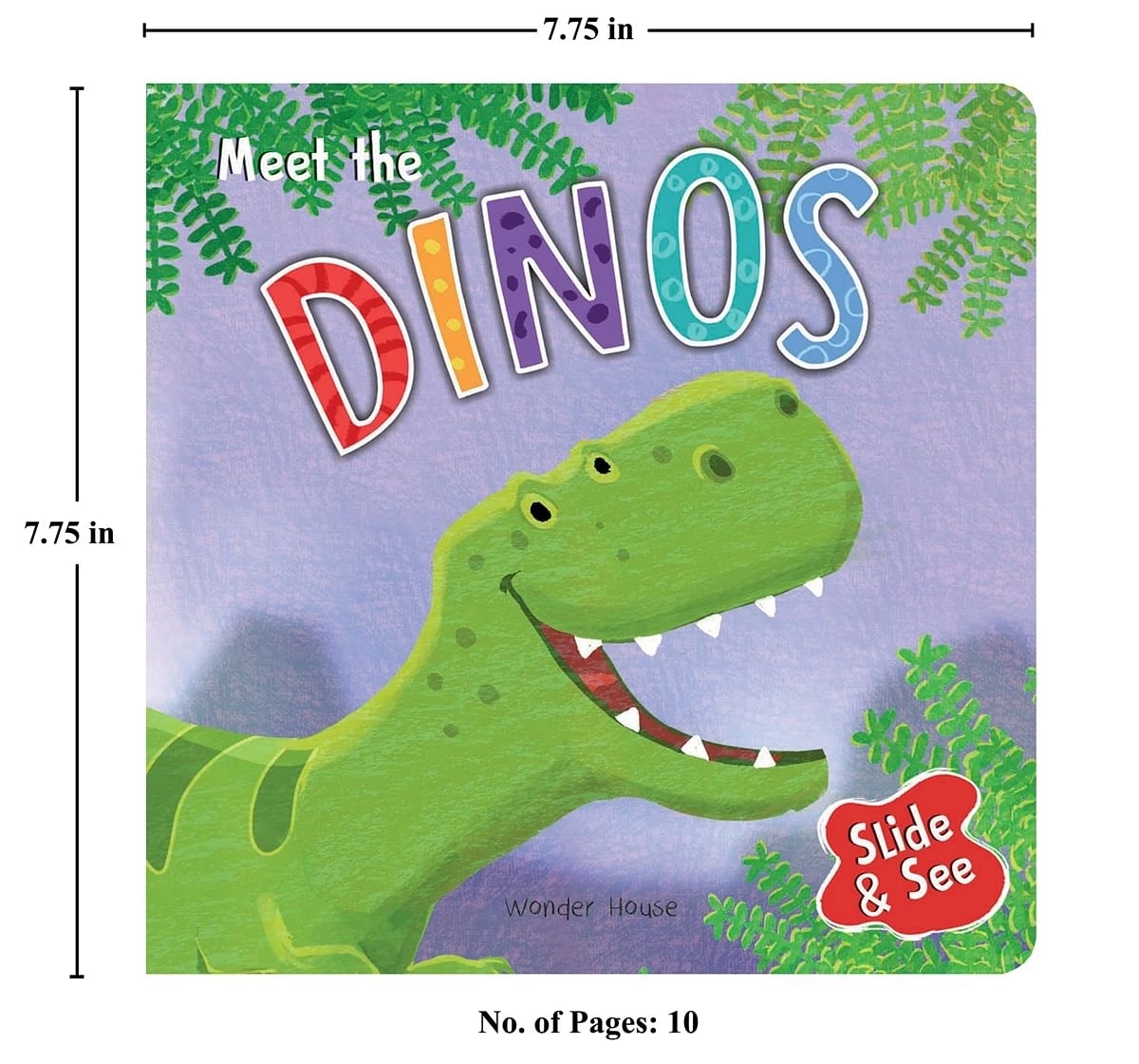 Wonder House Books Slide and See Meet the Dinos Sliding Novelty Board Book for kids 0M+, Multicolour