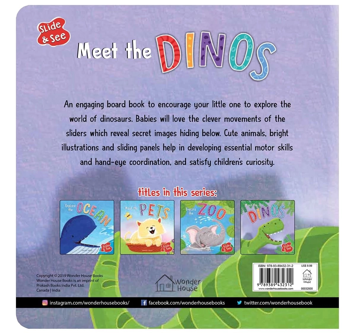 Wonder House Books Slide and See Meet the Dinos Sliding Novelty Board Book for kids 0M+, Multicolour