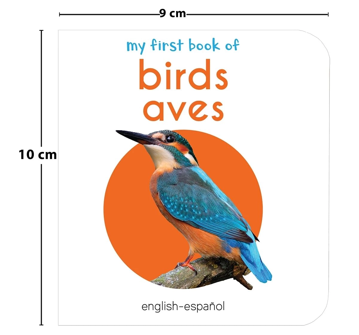 Wonder House Books My First Birds English Spanish Board Book for kids 0M+, Multicolour