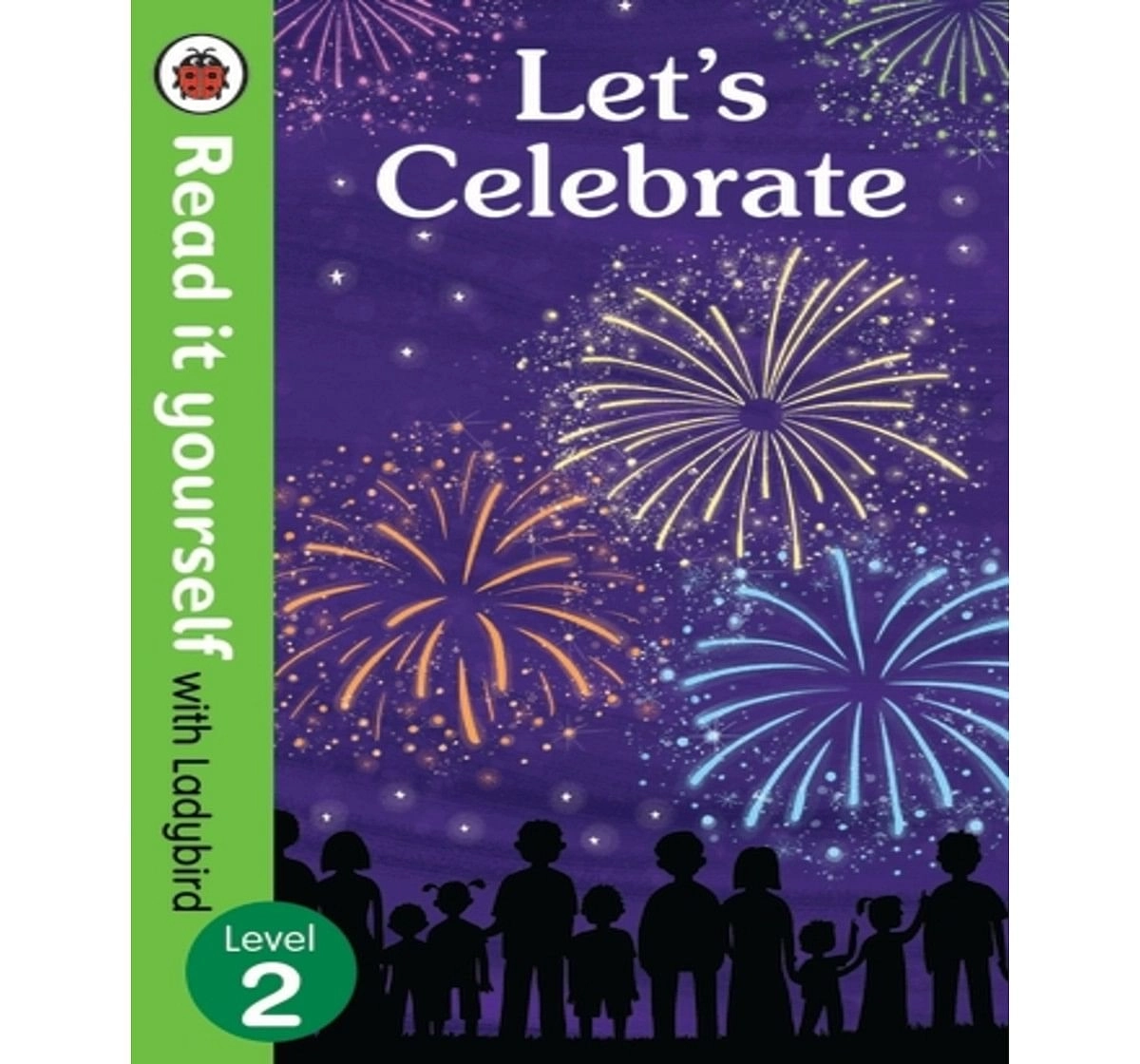 Let's Celebrate : RIY (HB) Level 2, 32 Pages Book by Ladybird, Hardback