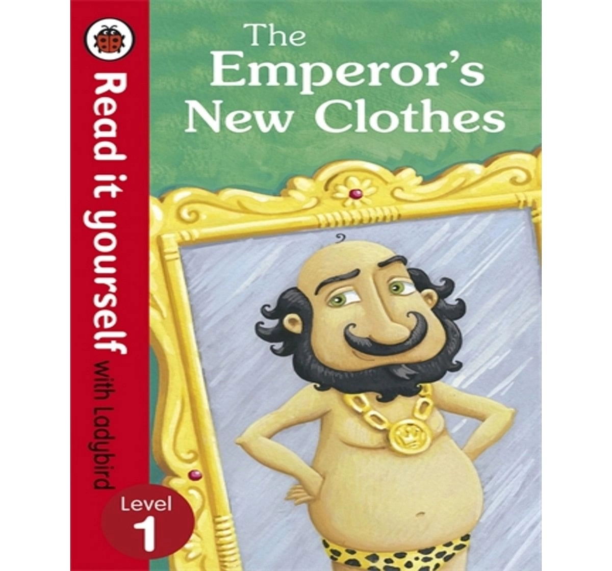 The Emperor's New Clothes: RIY (HB) Leve, 32 Pages Book by Ray, Marina Le, Hardback