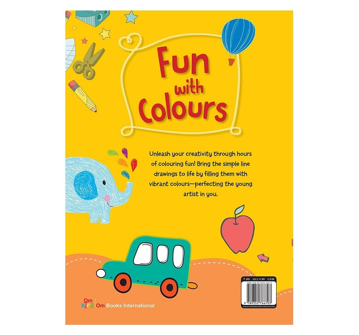 Colouring Book For Kids: Fun With Colours, 256 Pages Of Fun, 256 Pages Book By Om Books Editorial Team, Paperback