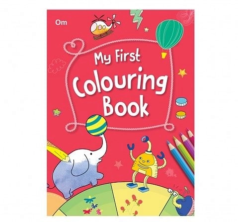 Colouring Book For Kids : My First Colouring Book 256 Pages Of Fun, 256 Pages Book By Om Books Editorial Team, Paperback