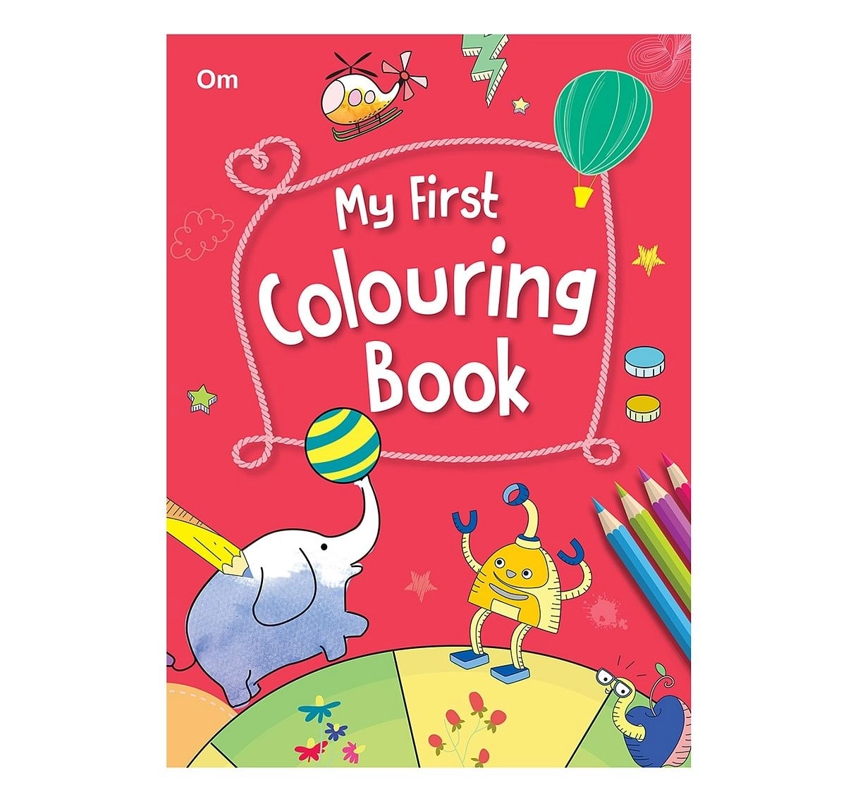 Colouring Book For Kids : My First Colouring Book 256 Pages Of Fun, 256 Pages Book By Om Books Editorial Team, Paperback