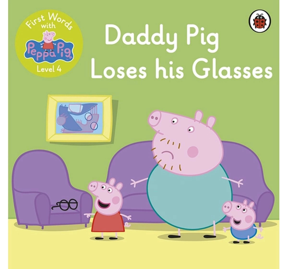 Penguin Random House First Words with Peppa Level 4: Daddy Pig Loses His Glasses Paper cover Multicolour 5Y+