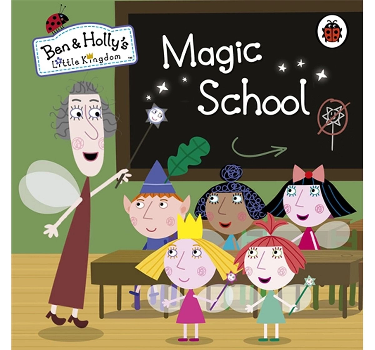 Ladybird Ben and Holly's Little Kingdom Magic School Paper cover Multicolour 3Y+