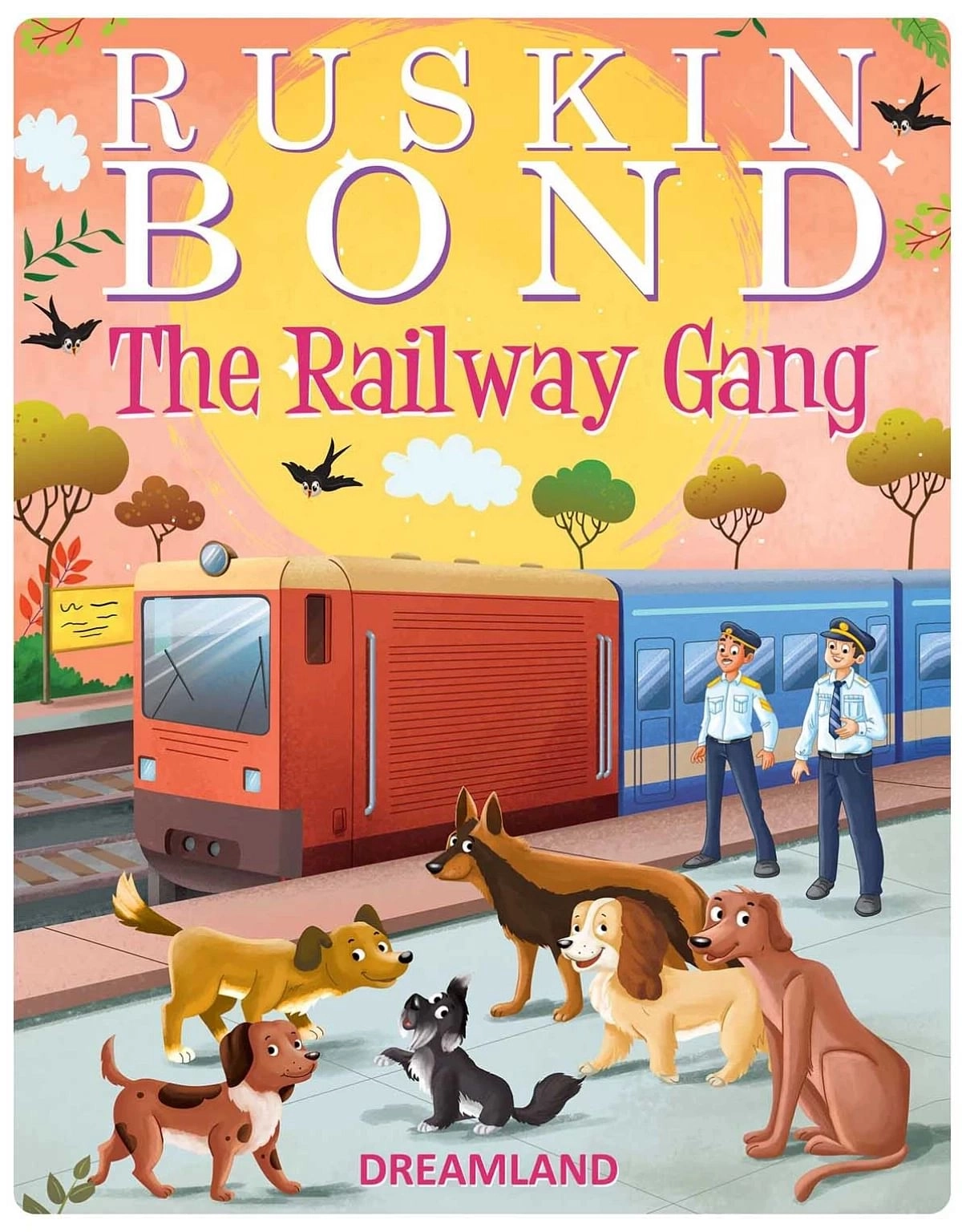 Dreamland The Railway Gang, 48 Pages, Paperback