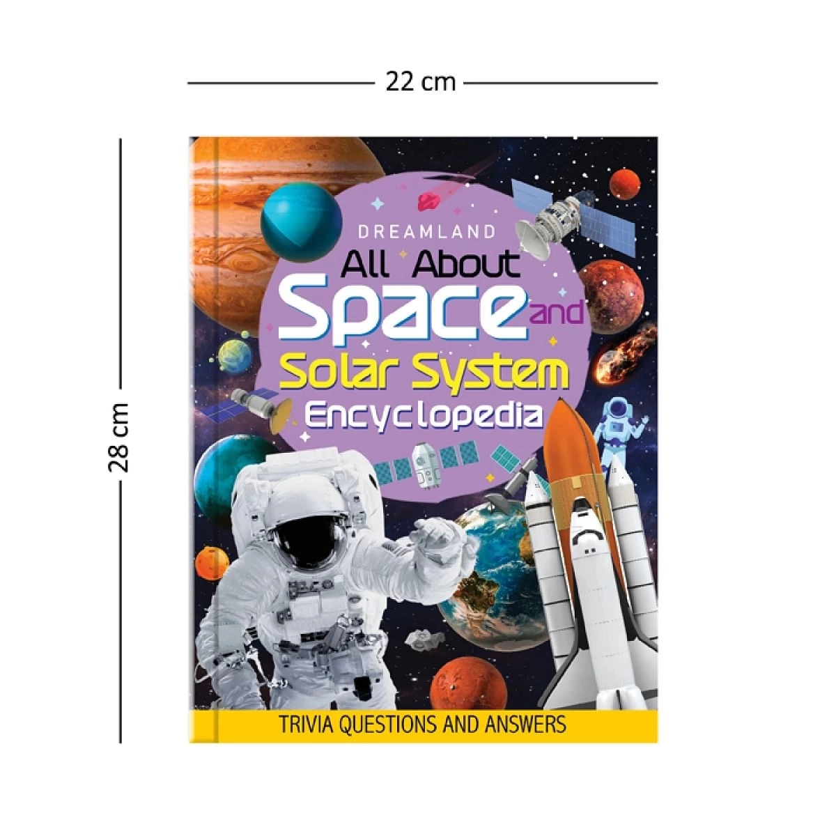 Dreamland Space And Solar System Encyclopedia For Children, All About Trivia Questions And Answers, 64 Pages, Paperback
