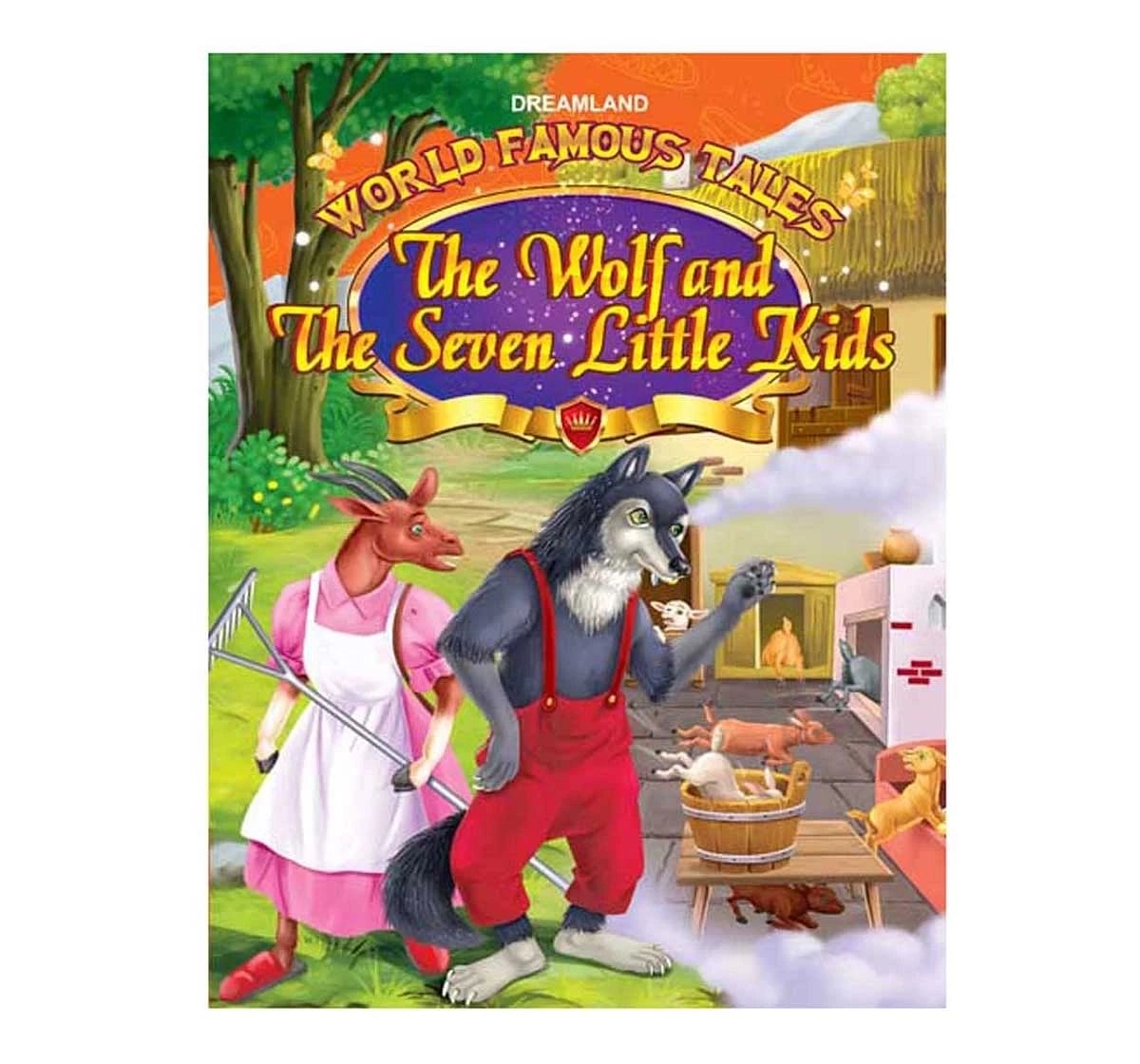 Dreamland Paper Back World Famous Tales the Wolf and the Seven Little Kids Story Books for kids 2Y+, Multicolour