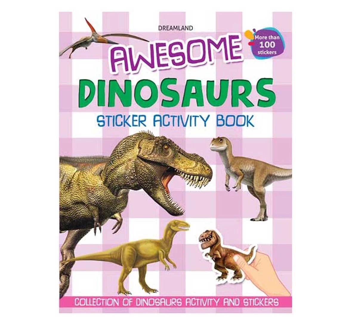Dreamland Paper Back Awesome Dinosaurs Sticker Activity Book for kids 4Y+, Multicolour