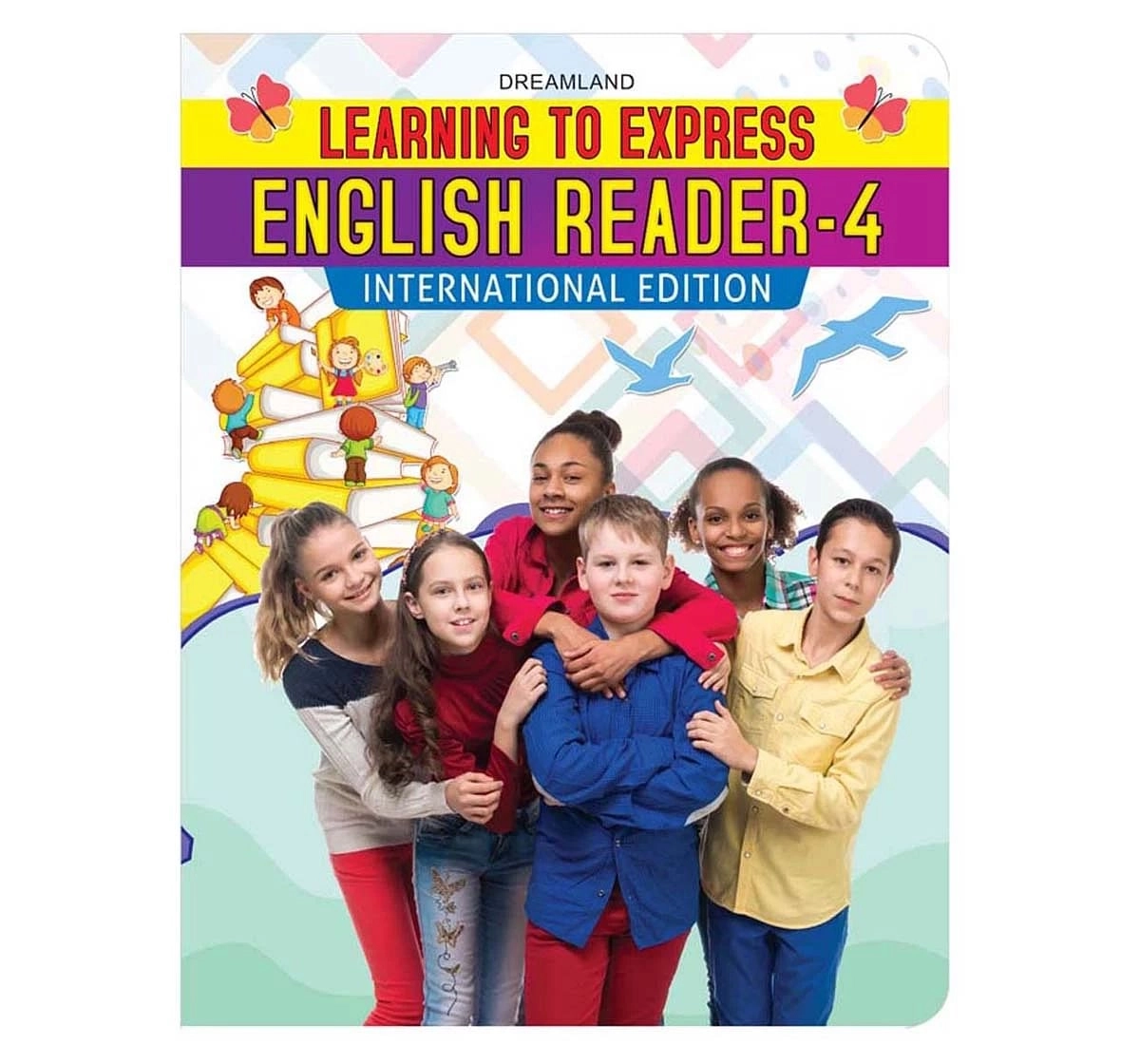 Dreamland Paper Back Learning To Express English Reader Part 4 Books for kids 9Y+, Multicolour
