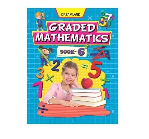 Dreamland Paper Back Graded Mathematics Part 6 School Textbooks for kids 4Y+, Multicolour