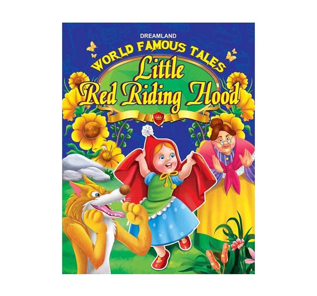 Dreamland Paper Back World Famous Tales Little Red Riding Hood Story Books for kids 2Y+, Multicolour
